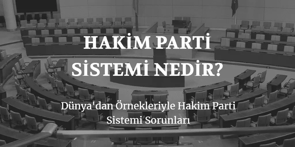 hakim-parti-sistemi-nedir
