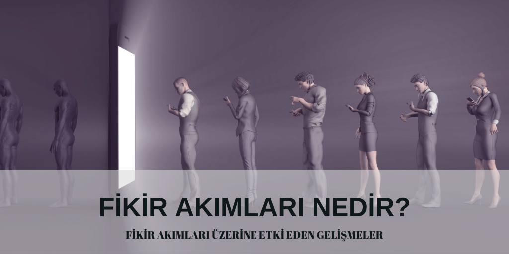 fikir-akimlari-nedir